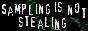 Sampling is not stealing
